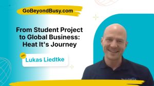 From Student Project to Global Business – Heat Its Journey with Lukas Liedtke